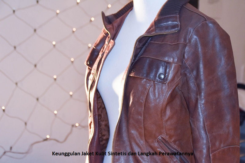 Keunggulan Jaket Kulit Sintetis dan Langkah Perawatannya